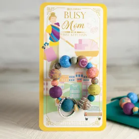 Busy Mom Wrist Keychain